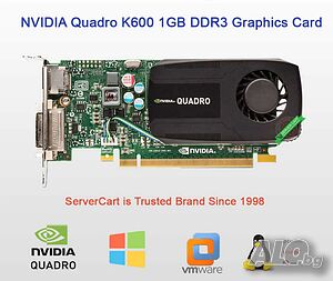 NVIDIA Quadro K600 1GB DDR3 128bit. бюджетна карта на GTA FortNite и по-леки игри