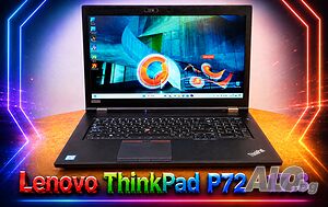 ThinkPad P72/Core i7-8850H/16GB RAM/256GB SSD NVME/NVidia Quadro P2000 4GB/17.3 FHD IPS WorkStation