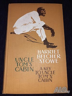 Ангийски - руски вариант Uncle Tom’s Cabin - Чичо Томовата колиба-Хариет Бичър Стоу / Harriet Stowe