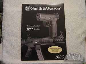 Смит и Уесън каталог с пистолети 2006г - SMITH & WESSON 2006 gun catalog