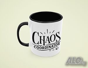 Чаша Chaos Coordinator, Любов, Подарък, Рожден Ден, Изненада, Мама, Майка, Обич, Празник,