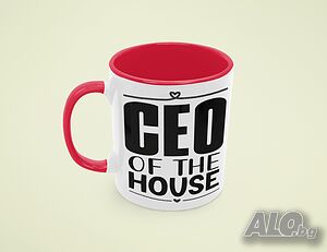 Чаша CEO Of The House Любов, Подарък, Рожден Ден, Изненада, Мама, Майка, Обич, Празник