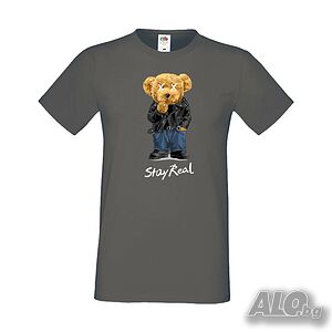 Мъжка тениска Cute bear Stay Real for black, Мече, Меченце, Животно, Играчка, Изненада, Подарък,